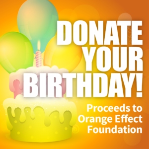 Donate Your Birthday Orange Effect Foundation